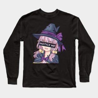 Notice Me - Japanese Chibi Anime Witchcraft Gift Long Sleeve T-Shirt